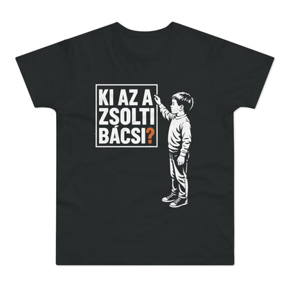 Ki az a Zsolti bácsi? | Férfi Póló