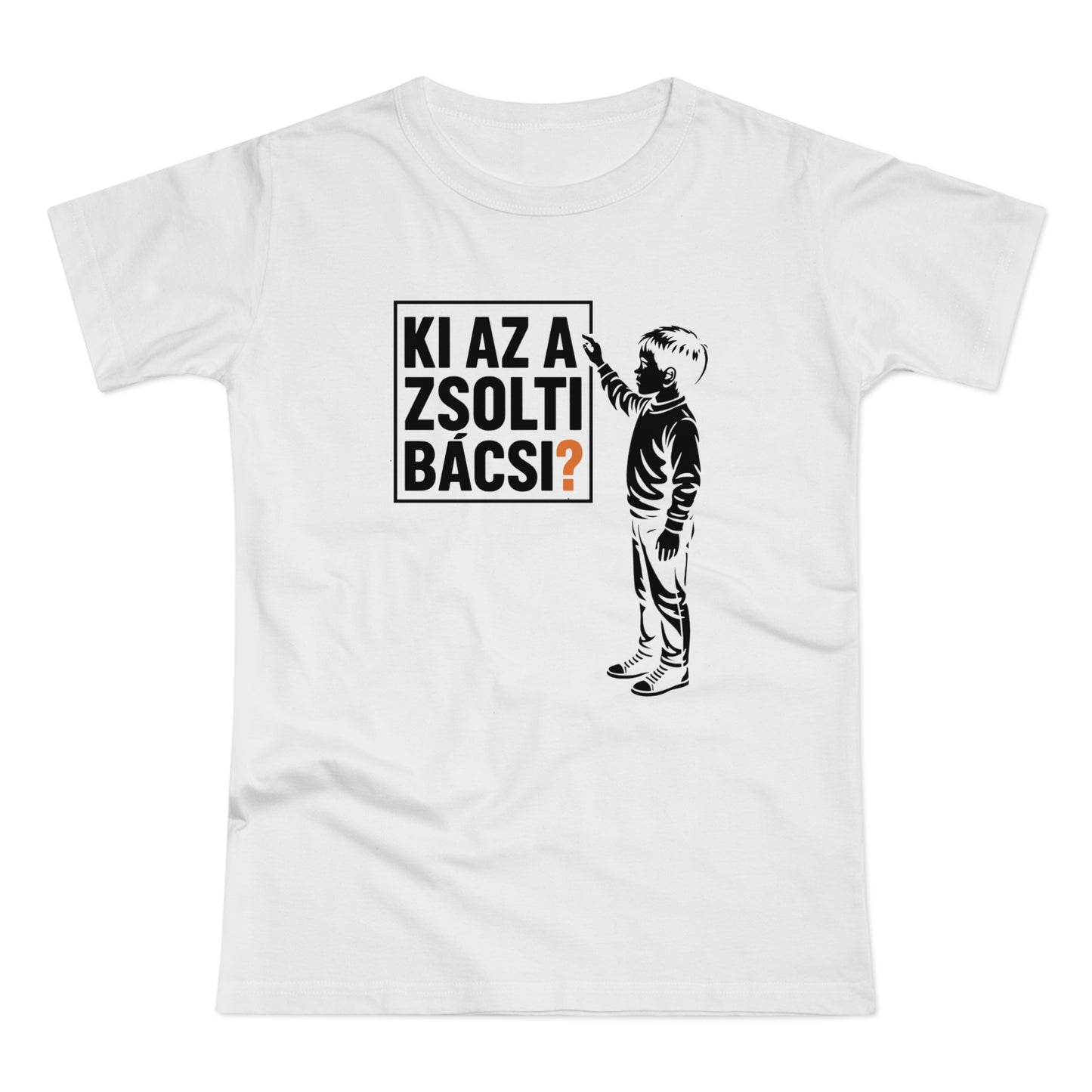 Ki az a Zsolti bácsi? | Női Póló